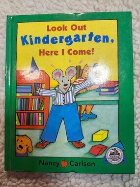 Look Out Kindergarten Here I Come Nancy Carlson Hardcover Viking Imagination